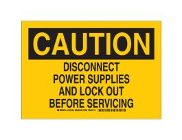 CAUTION Disconnect Power Supplies And Lock Out Before Servicing Sign, 7" H x 10" W x 0.035" D, Aluminum
