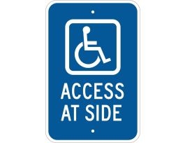 Access At Side Sign, 18" H x 12" W x 0.090" D, White on Blue