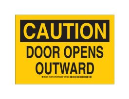 CAUTION Door Opens Outward Sign, 7" H x 10" W x 0.06" D, Polystyrene