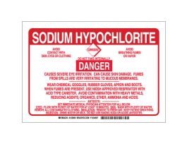 SODIUM HYPOCHLORITE Danger Avoid Contact With Skin, Eyes Or Clothing Corrosive Do Not Take Internally...Sign, 7" H x 10" W, Aluminum