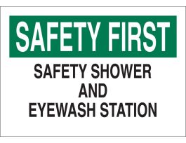 SAFETY FIRST Safety Shower And Eyewash Station Sign, 7" H x 10" W x 0.006" D, Polyester