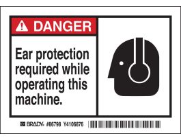 DANGER Ear protection required while operating this machine. Labels, 3.5" H x 5" W x 0.006" D, Black/Red on White