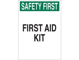 SAFETY FIRST  Aid Kit Sign, 10" H x 7" W x 0.035" D, Aluminum