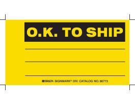 Inventory Tag O.K. TO SHIP Paper 3 x 5.75 Black on Yellow 100/PK