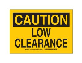 CAUTION Low Clearance Sign, 7" H x 10" W x 0.035" D, Aluminum