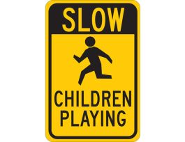 SLOW Children Playing Sign, 18" H x 12" W x 0.06" D, Polystyrene