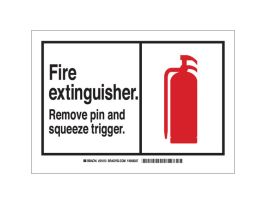 Fire Extinguisher. Remove Pin And Squeeze Trigger. Sign, 10" H x 14" W x 0.035" D, Red on White, Aluminum