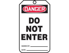Safety Tags, 5 3/4" x 3 1/4", DANGER DO NOT ENTER, (BACK) DO NOT REMOVE THIS TAG, RP-CARDSTOCK, 25/PK