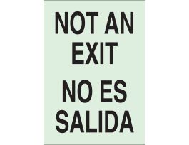 Not An Exit/No Es Salida Sign, 10" H x 7" W x 0.063" D