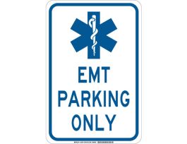 Emt Parking Only Sign, 18" H x 12" W x 0.06" D, Polystyrene