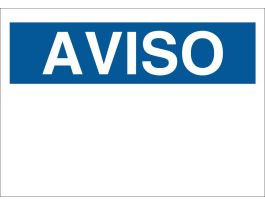 AVISO Sign, 14" H x 20" W x 0.1" D, Blue on White, Fiberglass
