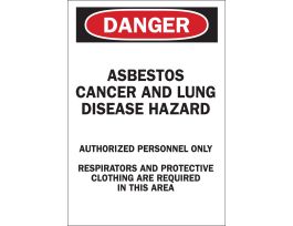DANGER Asbestos Cancer And Lung Disease Hazard Authorized Personnel Only Sign, 14" H x 10" W x 0.006" D, Polyester