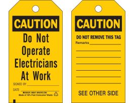 Do Not Operate Tags CAUTION Heavy Duty Polyester 5.75 x 3  Black on Yellow 10/PK