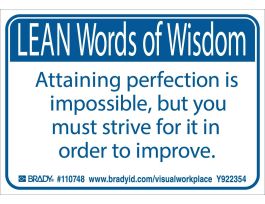 LEAN Words of Wisdom ATTAINING PERFECTION IS IMPOSSIBLE, BUT YOU MUST STRIVE FOR IT IN… Labels, 3.5" H x 5" W x 0.006" D, Blue on White
