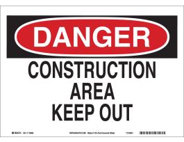 DANGER Construction Area Keep Out Sign, 10" H x 14" W x 0.055" D