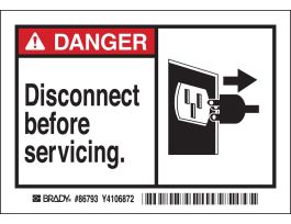 DANGER DISCONNECT BEFORE SERVICING. Labels, 3.5" H x 5" W x 0.006" D, Black/Red on White