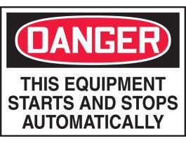 Safety Label, 3.5" x 5", DANGER THIS EQUIPMENT STARTS AND ST, ADHESIVE VINYL, 5/PK