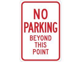 No Parking Beyond This Point Sign, 18" H x 12" W x 0.06" D, Polystyrene