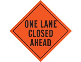 One Lane Closed Ahead Sign, 36" H x 36" W, Vinyl