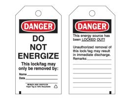Danger Tag DO NOT ENERGIZE THIS LOCK MAY ONLY BE REMOVED BY Paper 5.75x3 25/PK