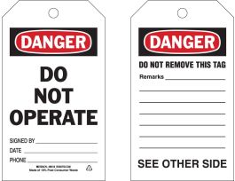 Tags DO NOT OPERATE SIGNED BY___DATE___PHONE___ Polyester 7x4 BK/RD/WH 10/PK