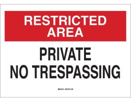 RESTRICTED AREA Private No Trespassing Sign, 10" H x 14" W x 0.06" D