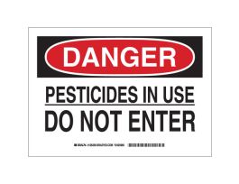 DANGER Pesticides In Use Do Not Enter Sign, 7" H x 10" W x 0.06" D, Polystyrene
