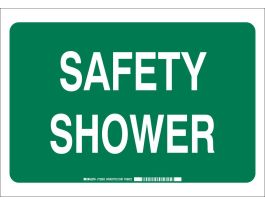 Safety Shower Sign, 7" H x 10" W x 0.1" D, Fiberglass