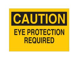 CAUTION Eye Protection Required Sign, 3.5" H x 5" W x 0.006" D, Polyester
