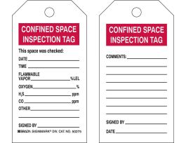 Safety Tag CONFINED SPACE INSPECTION TAG Polyester 5.75 x 3  BK/RD/WH 25/PK