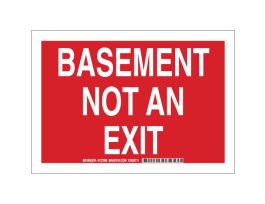 Basement Not An Exit Sign, 7" H x 10" W x 0.035" D, Aluminum