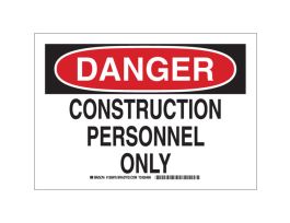 DANGER Construction Personnel Only Sign, 10" H x 14" W x 0.035" D, Aluminum