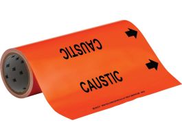 CAUSTIC Pipe Marker, 30' H x 12" W, Roll of 30', Fits Pipes 2.5" Dia. Thru 6" Dia.