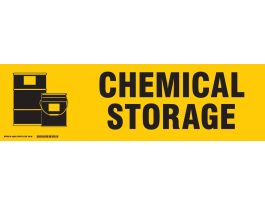 CHEMICAL STORAGE Label, Black on Yellow, 7" H x 24" W x 0.006" D