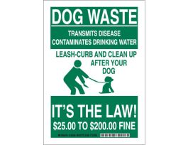 DOG WASTE Transmits Disease Contaminates Drinking Water Leash Curb And Clean Up After Your Dog Its The Law Sign, 14" H x 10" W, Aluminum
