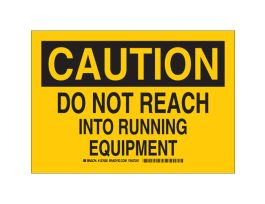CAUTION Do Not Reach Into Running Equipment Sign, 7" H x 10" W x 0.006" D, Polyester