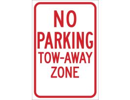 No Parking Tow-Away Zone Sign, 18" H x 12" W x 0.090" D, Red on White