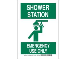 Shower Station Emergency Use Only Sign, 10" H x 7" W x 0.006" D, Polyester