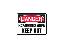 Safety Sign, Danger - Hazardous Area Keep Out, 10" x 14", Plastic