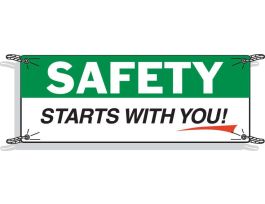 SAFETY Starts With You! Sign, 4' H x 10' W x 0.055" D, Polyethylene