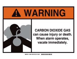 WARNING Carbon Dioxide Gas Can Cause Injury Or Death. When Alarm Operates Vacate Immediately. Sign, 10" H x 14" W x 0.035" D