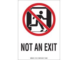 Not An Exit Sign, 10" H x 7" W x 0.063" D