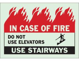 BradyGlo IN CASE OF FIRE Do Not Use Elevators Use Stairways Sign, 7" H x 10" W x 0.008" D, Black/Red on Glow, Polyester