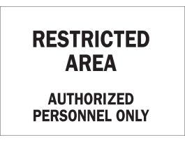 RESTRICTED AREA Authorized Personnel Only Sign, 7" H x 10" W x 0.006" D, Polyester
