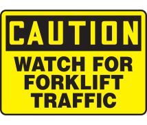 Safety Sign, 10" x 14", CAUTION WATCH FOR FORKLIFT TRAFFIC, Plastic, EA
